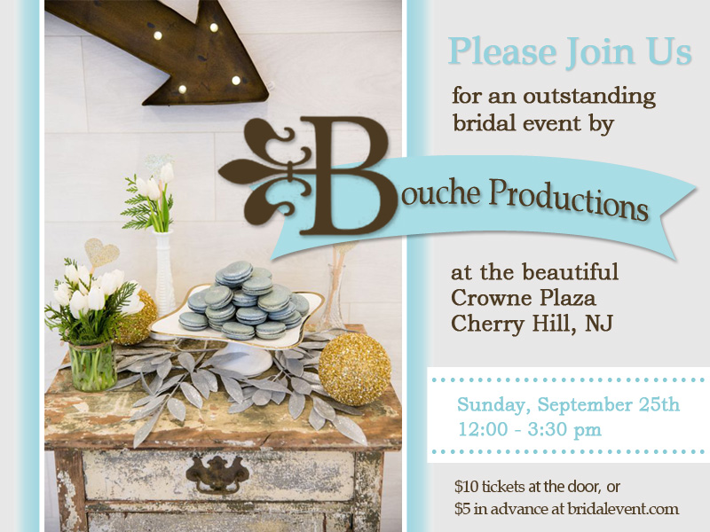 The Big South Jersey Bridal Showcase by Bouche Productions