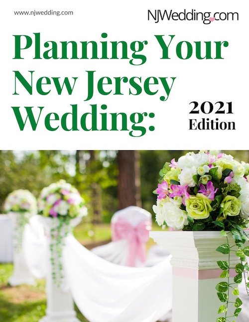 Planning Your New Jersey Wedding: 2021 Edition