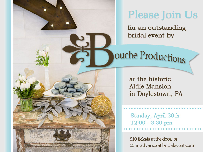 The Bucks County Luxury Bridal Showcase by Bouche Productions