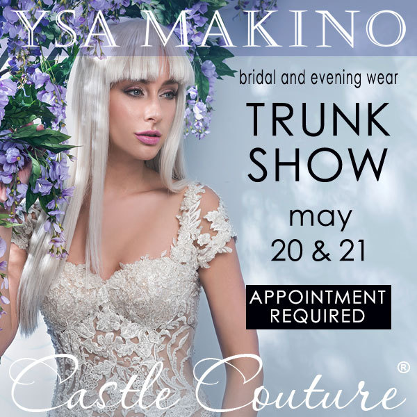 Ysa Makino Bridal & Evening Wear Trunk Show