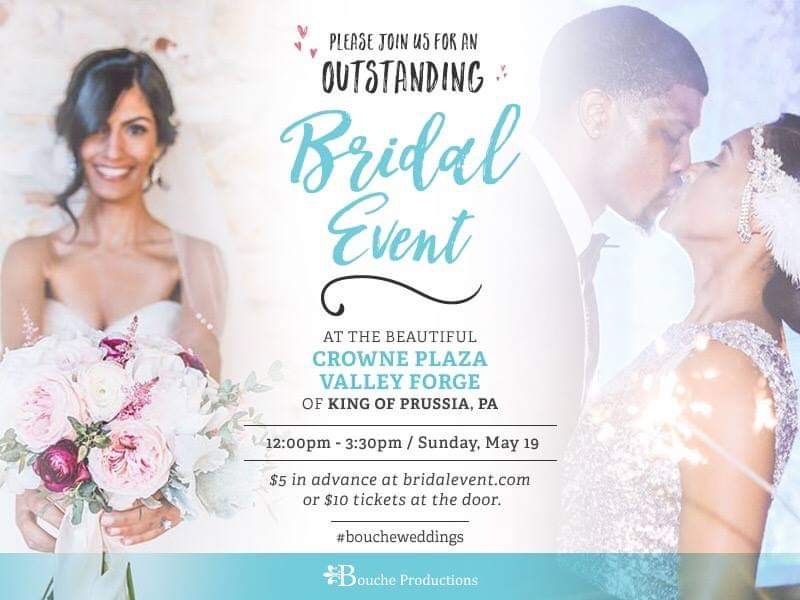 Bouche Productions Presents The Big King of Prussia Bridal Show and Wedding Expo