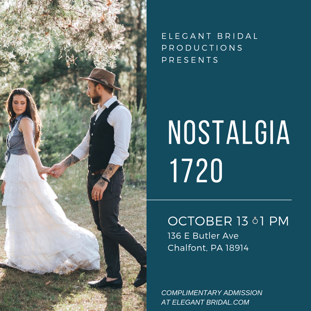 Nostalgia 1720 Bridal Show