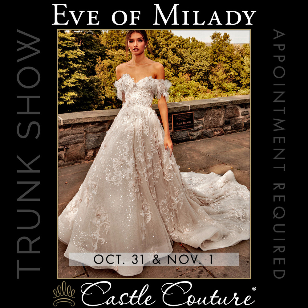 Eve of Milady Trunk Show