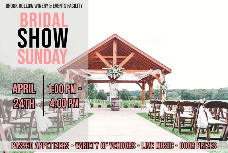 Bridal Show Sunday at Brook Hollow Winery & Events Facility