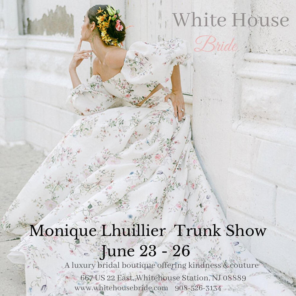 Monique Lhuillier Trunk Show at White House Bride