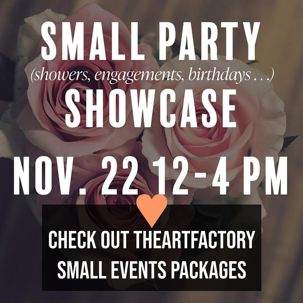 Art Factory Events - Small Party Showcase