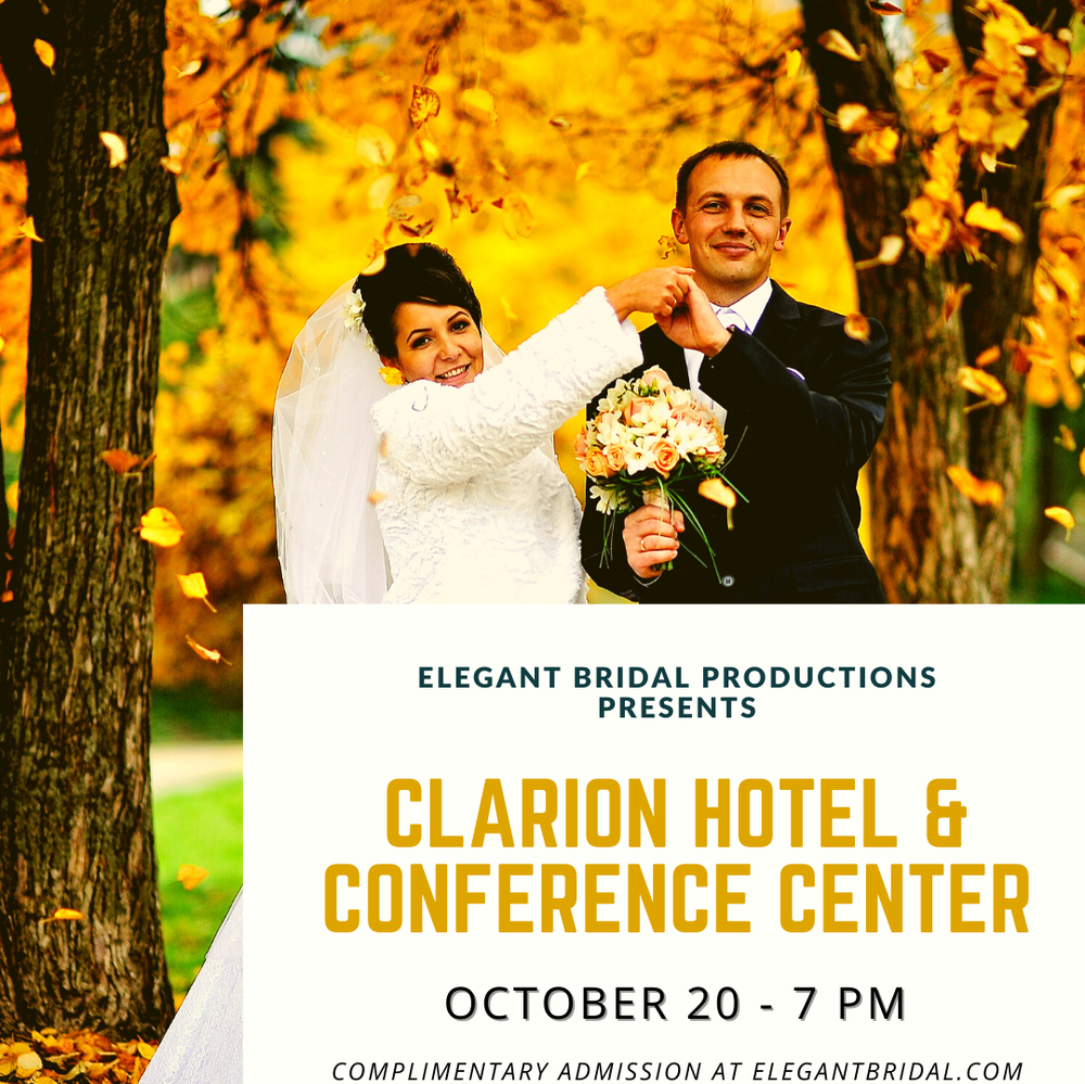 Clarion Hotel & Conference Center Bridal Show