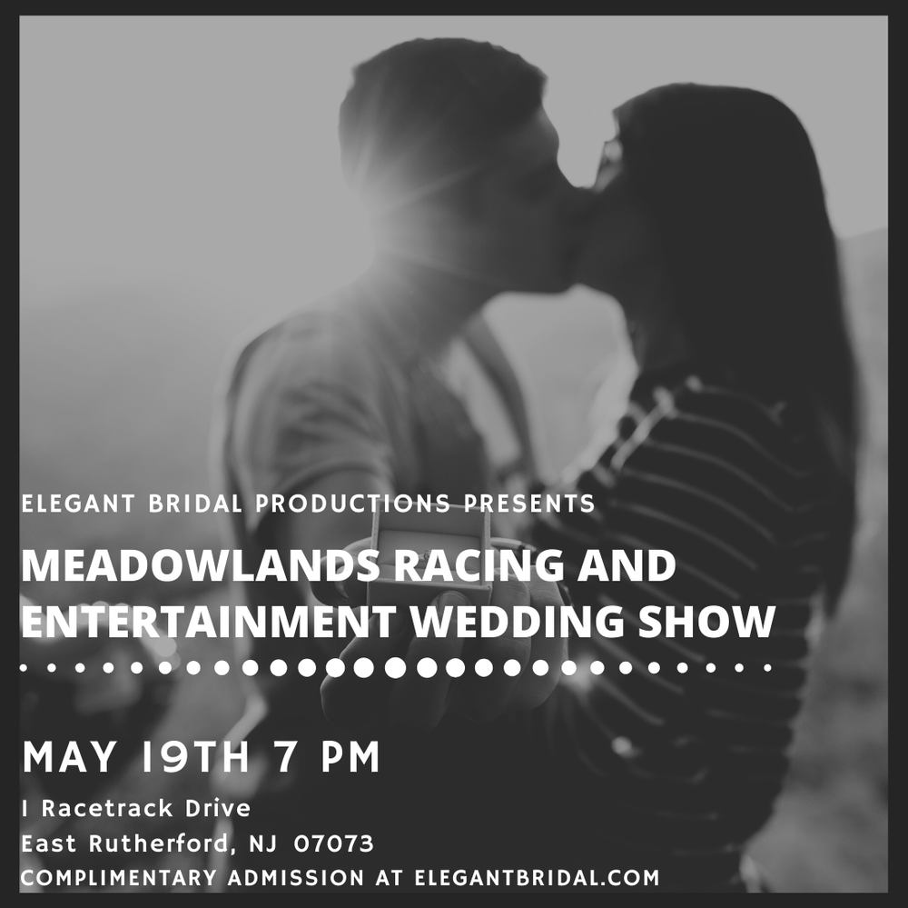 Bridal Show at Meadowlands Racing and Entertainment