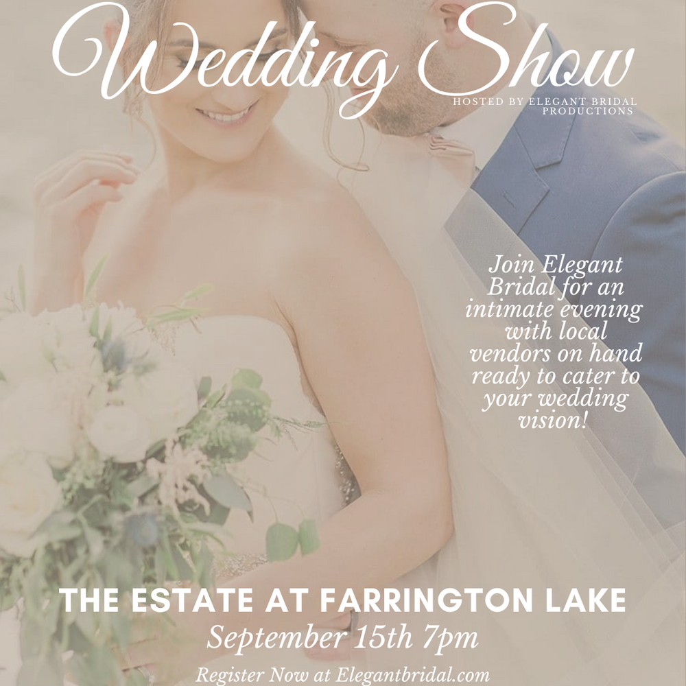 Bridal Show and Wedding Expo at The Estate at Farrington Lake