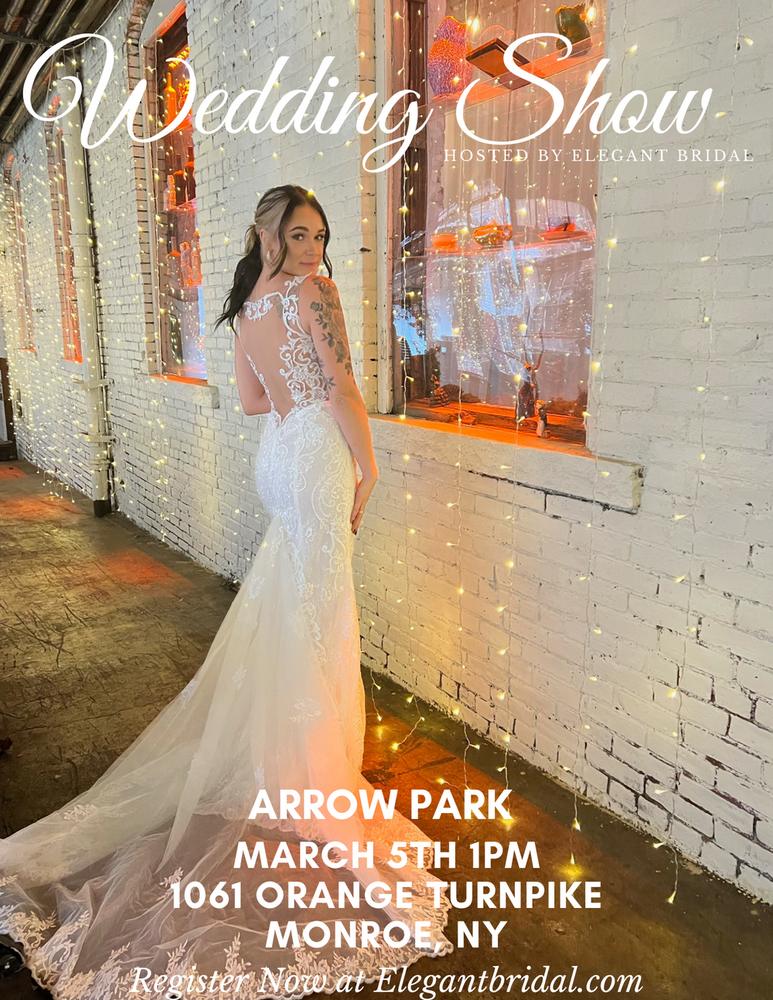 Bridal and Wedding Show at Arrow Park in Monroe, NY!