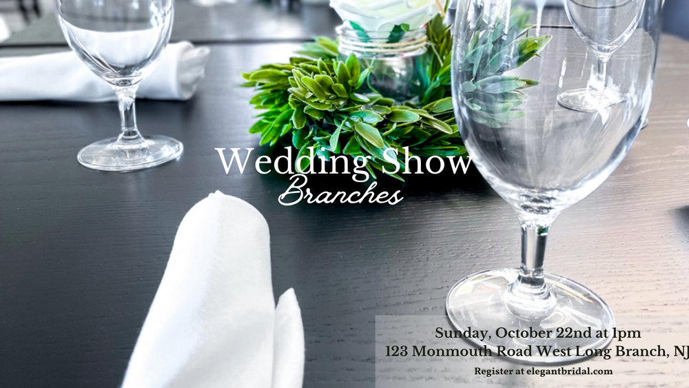 Branches Bridal and Wedding Show