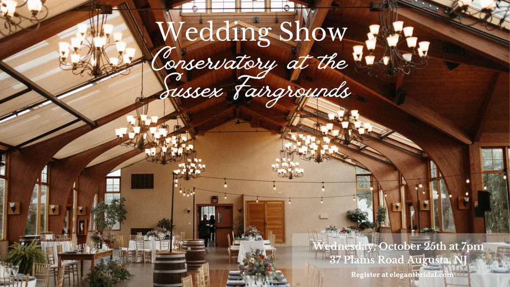 Bridal and Wedding Show at the Conservatory at Sussex Fairgrounds
