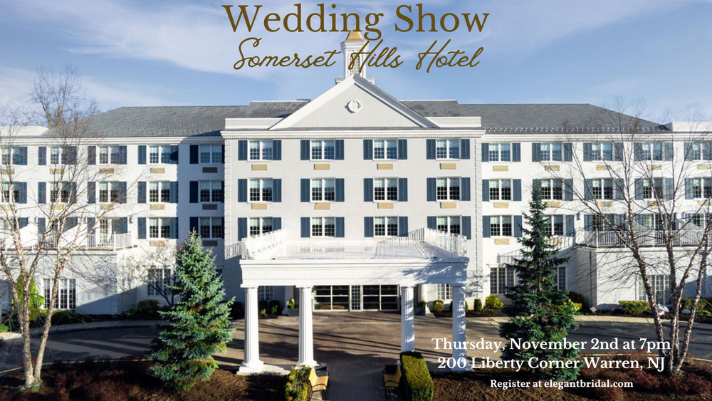 Bridal and Wedding Show at Somerset Hills Hotel