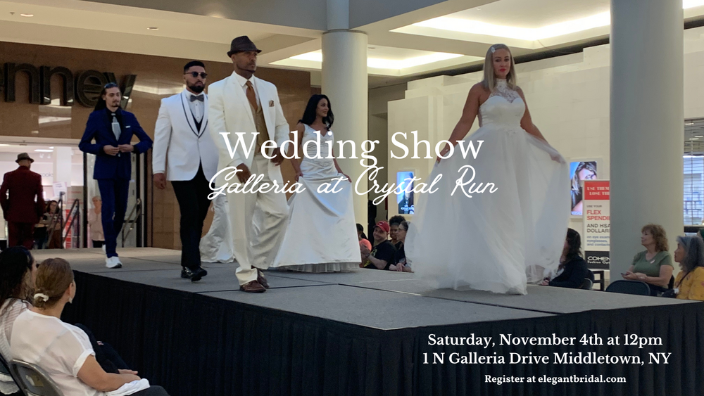 Bridal and Wedding Show at Galleria at Crystal Run