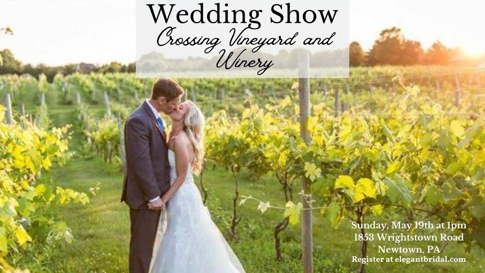 Crossing Vineyard and Winery Bridal Show