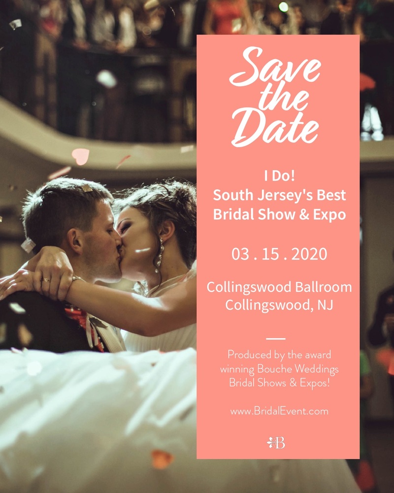 I Do! South Jersey's Best Bridal Show and Expo