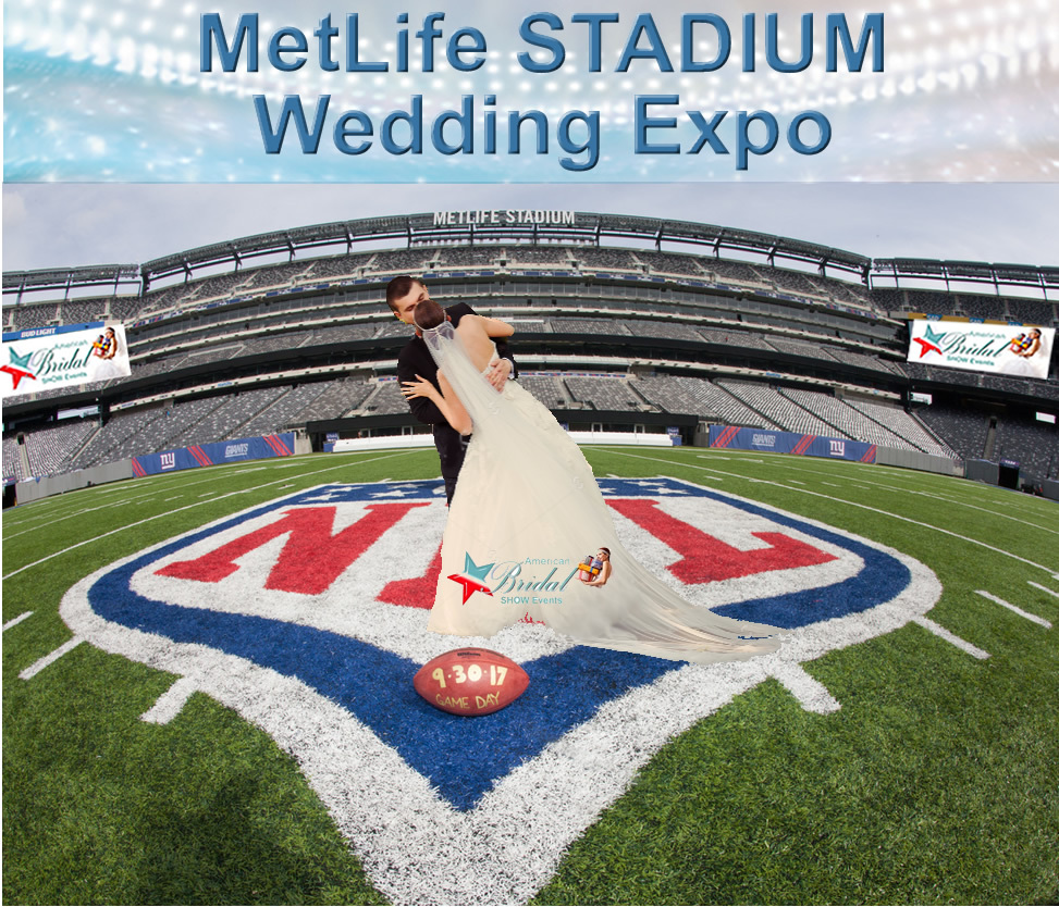 NJ's Largest Summer Wedding Expo at MetLife Stadium
