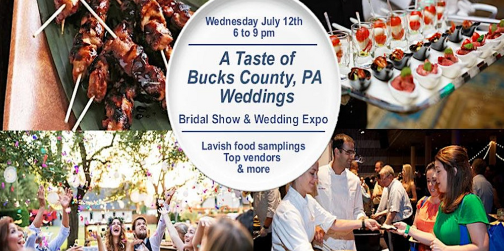 A Taste of Bucks County Wedding Expo